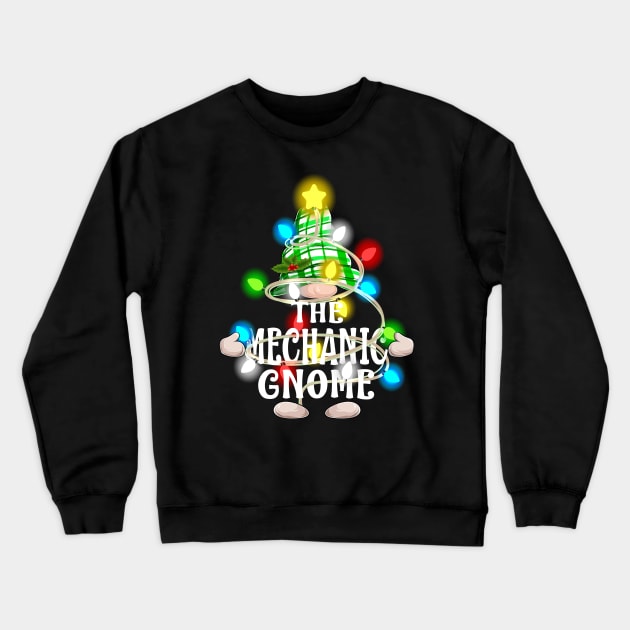 The Mechanic Gnome Christmas Matching Family Shirt Crewneck Sweatshirt by intelus